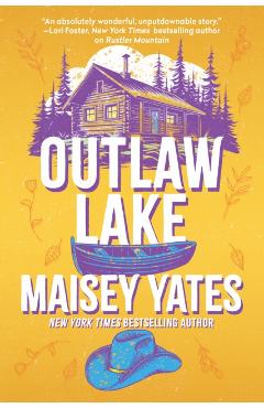 Outlaw Lake - Maisey Yates