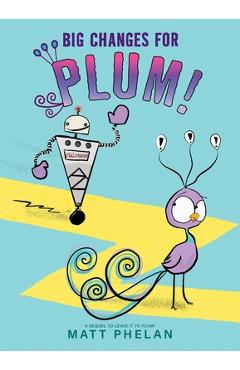 Big Changes for Plum! - Matt Phelan