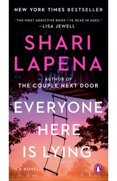 Everyone Here Is Lying - Shari Lapena