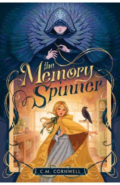 The Memory Spinner - C. M. Cornwell