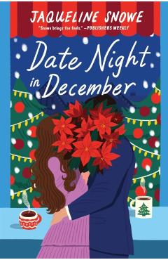 Date Night in December - Jaqueline Snowe