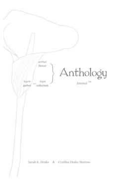 Anthology Journal - Sarah K. Drake