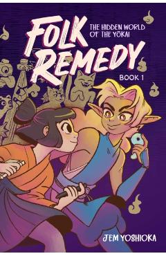 Folk Remedy: Book 1 - Jem Yoshioka