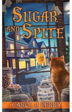 Sugar and Spite - Carol J. Perry
