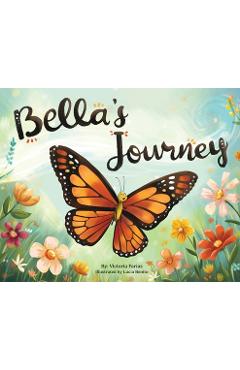 Bella\'s Journey - Victoria A. Farias