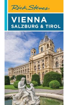 Rick Steves Vienna, Salzburg & Tirol - Rick Steves
