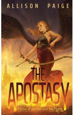 The Apostasy - Allison Paige