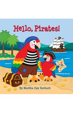 Hello, Pirates! - Martha Day Zschock