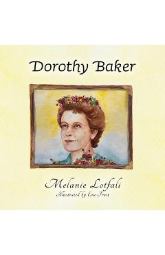 Dorothy Baker - Melanie Lotfali