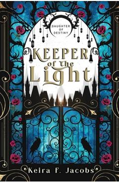 Keeper of the Light - Keira F. Jacobs