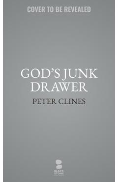 God\'s Junk Drawer - Peter Clines