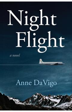 Night Flight - Anne Da Vigo