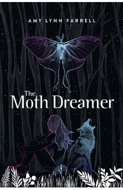 The Moth Dreamer -
