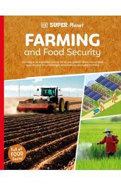 DK Super Planet Farming and Food Security -