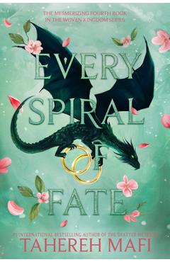 Every Spiral of Fate - Tahereh Mafi