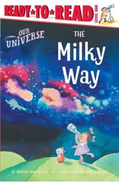 The Milky Way: Ready-To-Read Level 1