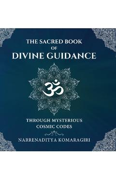 The Sacred Book of Divine Guidance (Full Colour) - Narrenaditya Komaragiri