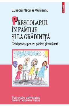 Prescolarul in familie si la gradinita - Eusebiu Neculai Munteanu