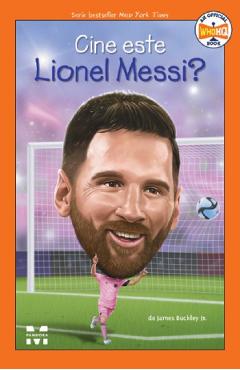 Cine este Lionel Messi? - James Buckley - PANDORA