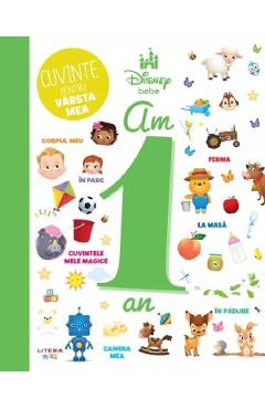 Disney Bebe. Cuvinte pentru varsta mea. Am 1 an - LITERA