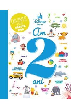 Disney Bebe. Cuvinte pentru varsta mea. Am 2 ani - LITERA