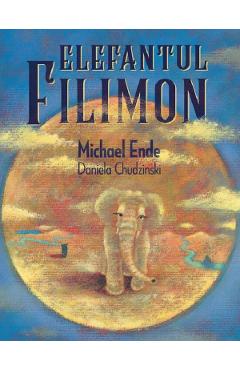 Elefantul Filimon - Michael Ende