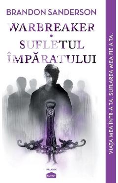 Warbreaker. Sufletul imparatului - Brandon Sanderson