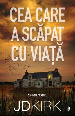 Cea care a scapat cu viata - JD Kirk