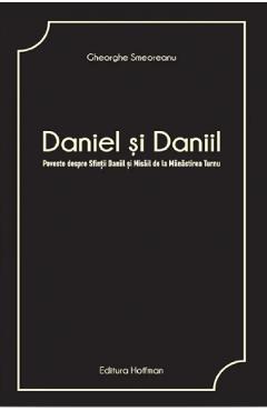 Daniel si Daniil - Gheorge Smeoreanu - HOFFMAN