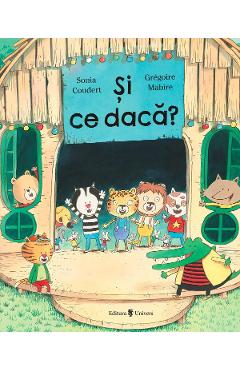 Si ce daca? - Sonia Coudert - UNIVERS