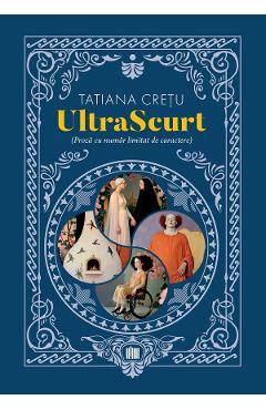UltraScurt - Tatiana Cretu - EDITURA CREATOR