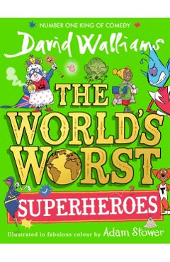 World's Worst Superheroes - David Walliams