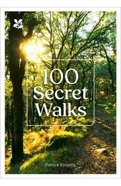 100 Secret Walks - Patrick|national Trust Books Kinsella