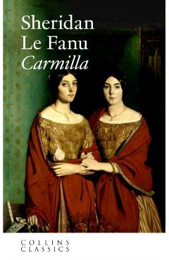 Carmilla - Sheridan Le Fanu