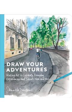 Draw Your Adventures - Samantha Dion Baker