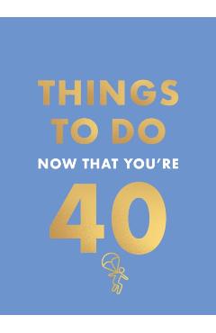 Things to Do Now That You're 40 - Rebecca Hall