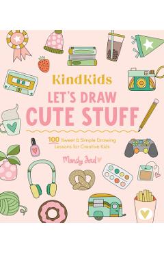 KindKids Let's Draw Cute Stuff - Mandy Ford