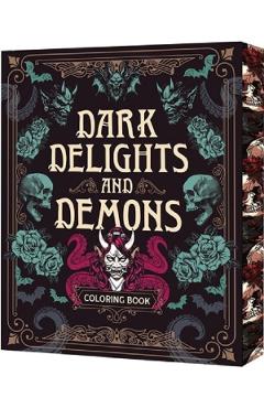 Dark Delights and Demons Coloring Book