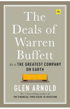 Deals of Warren Buffett Volume 4 - Glen Arnold