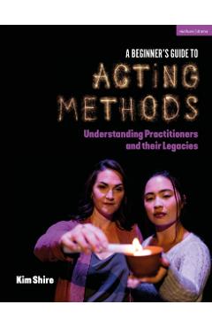 Beginner’s Guide to Acting Methods - Kimberly Shire - Imagine 1