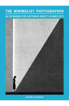 Minimalist Photographer - Antony Zacharias