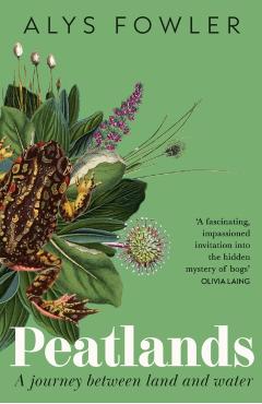 Peatlands - Alys Fowler - Imagine 1