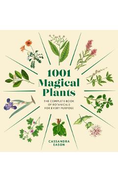 1001 Magical Plants - Cassandra Eason