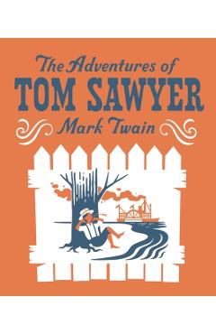 Adventures of Tom Sawyer - Mark Twain