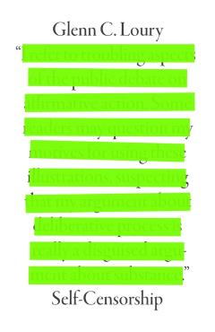 Self-Censorship - Glenn C. (brown University) Loury