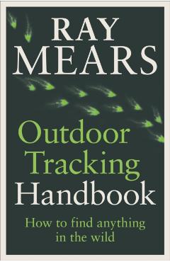Outdoor Tracking Handbook - Ray Mears