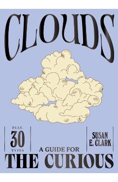 Clouds - Susan E. Clark
