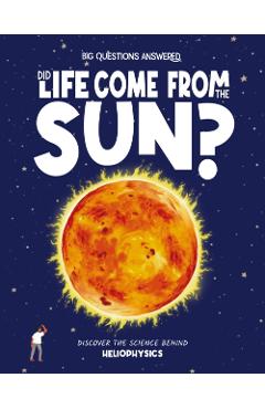 Did Life Come From the Sun? - Eliza Jeffrey