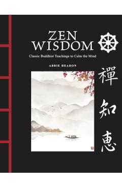 Zen Wisdom - Abbie Headon