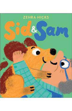 Sid and Sam - Zehra Hicks - Imagine 1